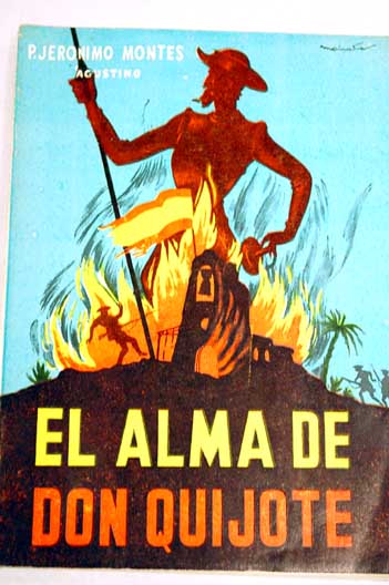 El alma de Don Quijote / Jernimo Montes Luengos