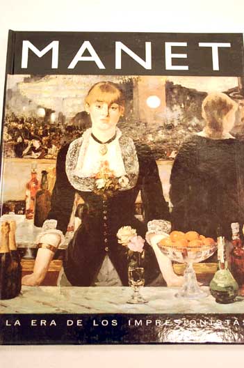Manet 1832 1883 / douard Manet