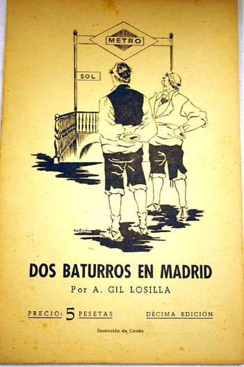 Dos baturros en Madrid / A Gil Losilla