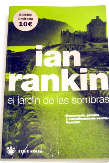 El jardn de las sombras / Ian Rankin