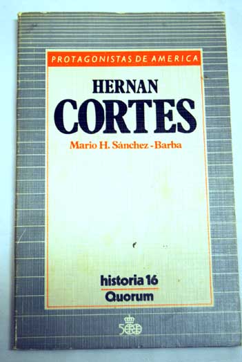 Hernn Corts / Mario Hernndez Snchez Barba