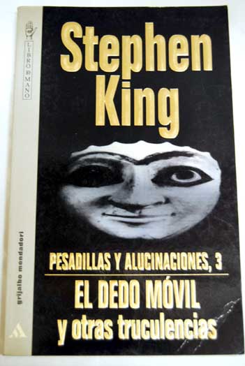El dedo mvil y otras truculencias / Stephen King