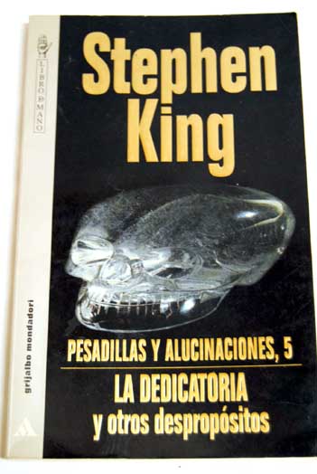 La dedicatoria y otros despropsitos / Stephen King
