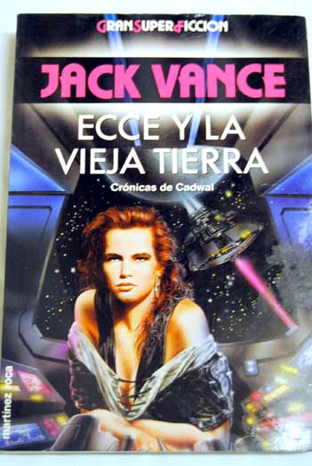Ecce y la Vieja Tierra / Jack Vance