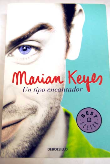 Un tipo encantador / Marian Keyes