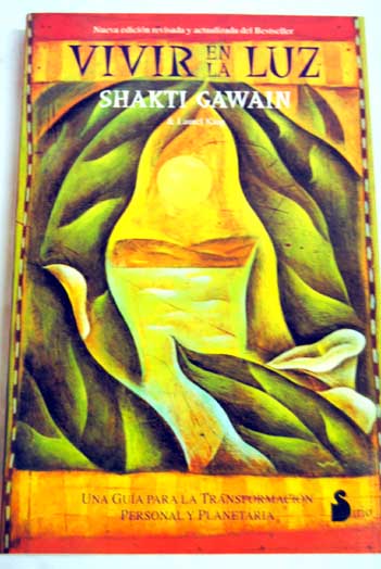 Vivir en la luz / Shakti Gawain