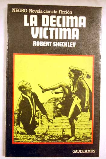 La dcima victima / Robert Sheckley