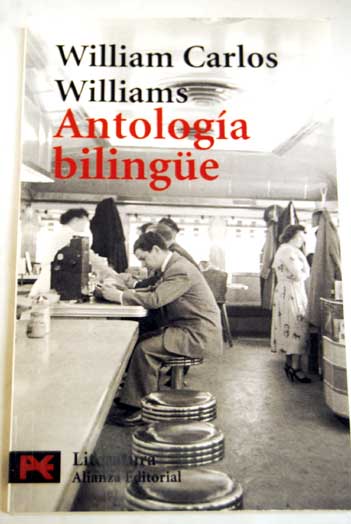 Antología bilingüe / William Carlos Williams