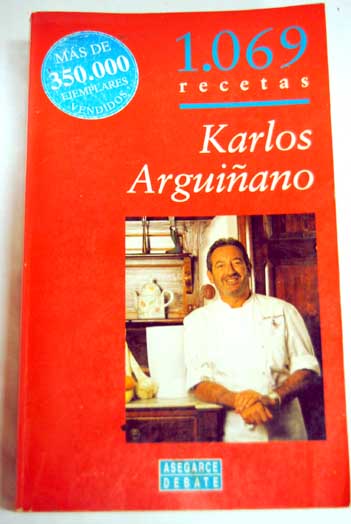 1 069 recetas / Karlos Arguiano
