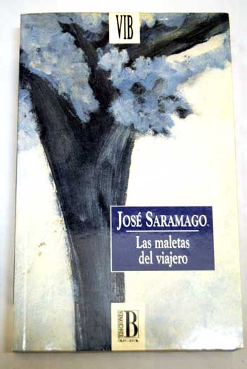 Las maletas del viajero / Jos Saramago