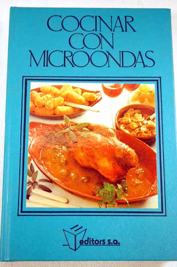 Cocinar con microondas / Jess Laredo