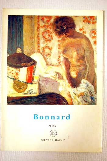 Bonnard Nus / Antoine Terrasse