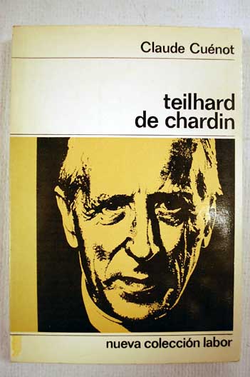 Teilhard de Chardin / Claude Cunot
