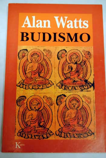 Budismo la religin de la no religin / Alan Watts