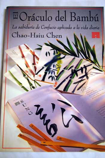 El oráculo del bambú / Chao Hsiu Chen