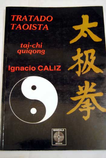 Tratado taosta tai chi qigong / Ignacio Cliz