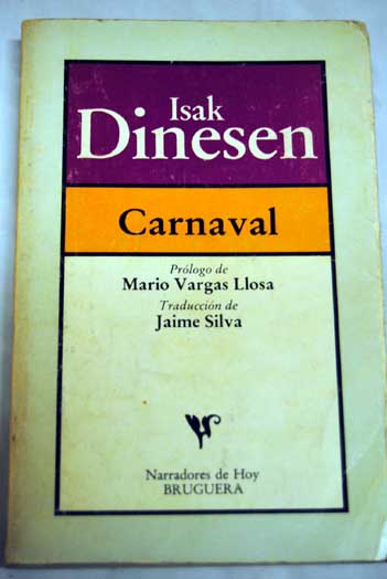 Carnaval recreaciones y cuentos pstumos / Isak Dinesen