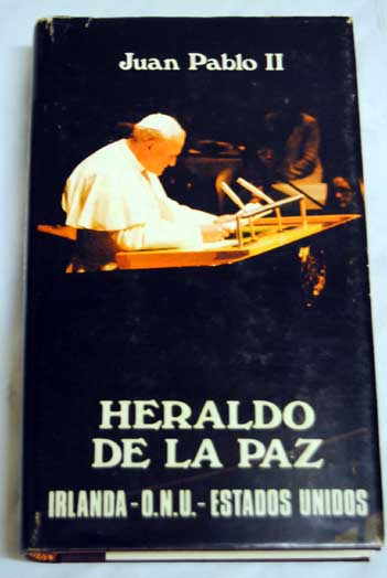 Heraldo de la Paz Irlanda ONU Estados Unidos / Juan Pablo II