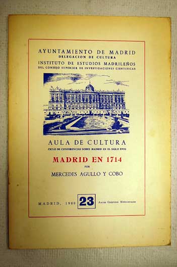 Madrid en 1714 / Marcedes Agullo Cobo