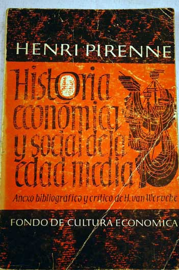 Historia econmica y social de la Edad Media / Henri Pirenne
