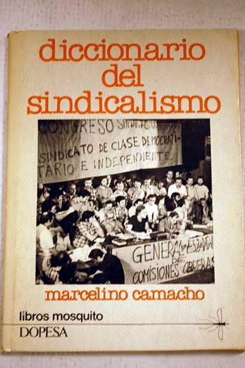 Diccionario del sindicalismo / Marcelino Camacho
