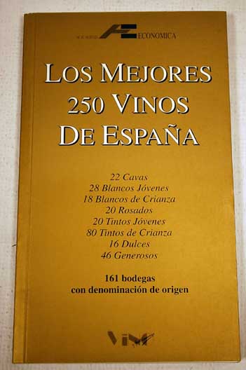 Los mejores 250 vinos de Espaa