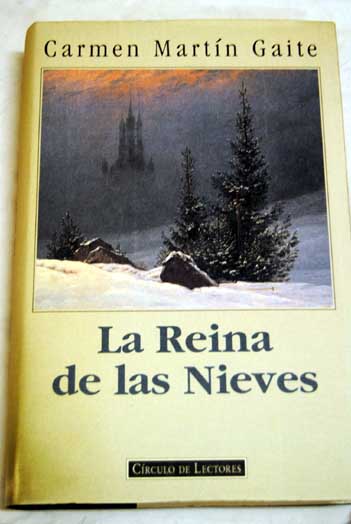 La Reina de las Nieves / Carmen Martn Gaite
