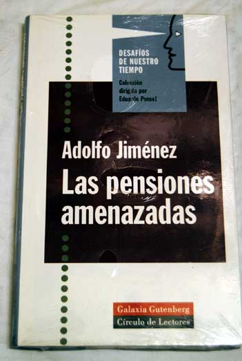 Las pensiones amenazadas / Adolfo Jimnez Fernndez