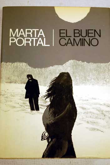 El buen camino / Marta Portal