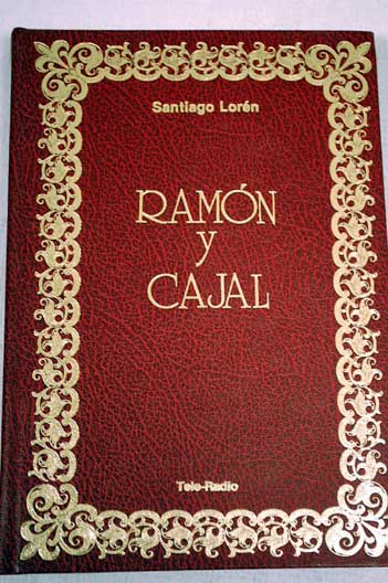 Ramn y Cajal / Santiago Lorn
