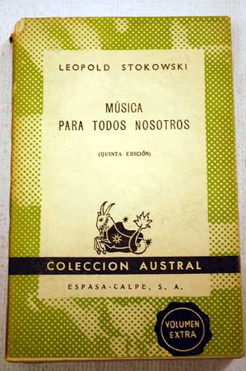 Msica para todos nosotros / Leopold Stokowski