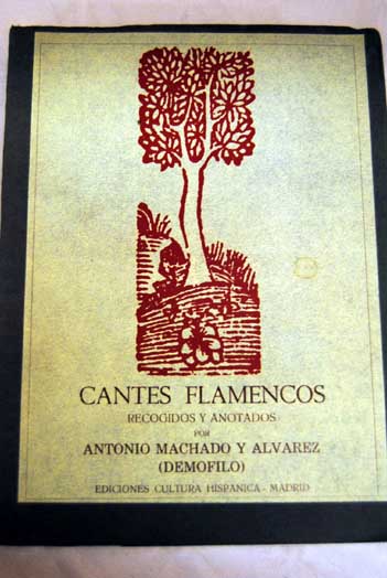 Cantes flamencos / Antonio Machado y lvarez