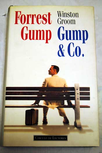 Forrest Gump Gump Co / Winston Groom