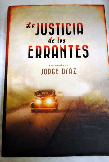 La justicia de los errantes / Jorge Daz