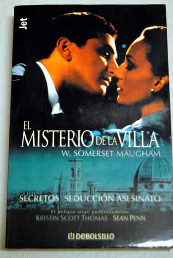 El Misterio de la Villa en una villa florentina Soberbia / William Somerset Maugham