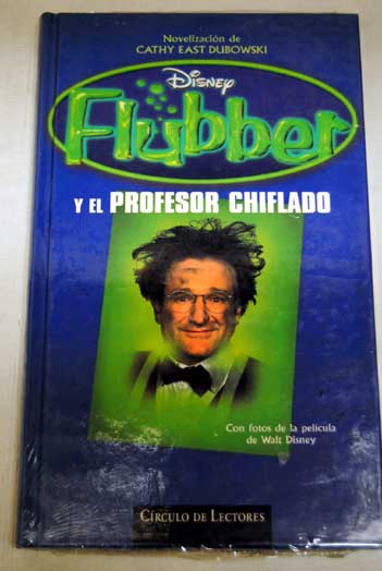 Flubber y el profesor chiflado / Cathy East Dubowski