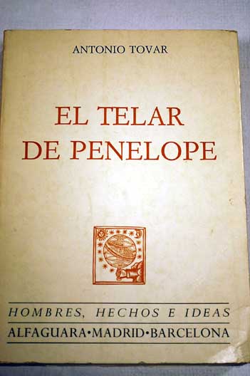 El telar de Penlope 1967 1968 / Antonio Tovar