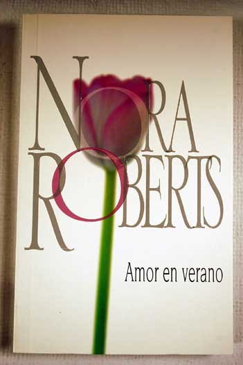Amor en verano / Nora Roberts