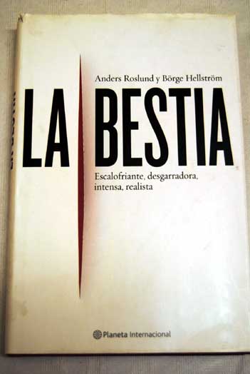 La bestia / Anders Roslund