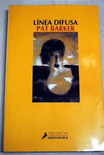 Lnea difusa / Pat Barker