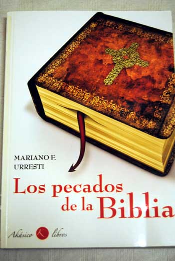 Los pecados de la Biblia / Mariano Fernndez Urresti