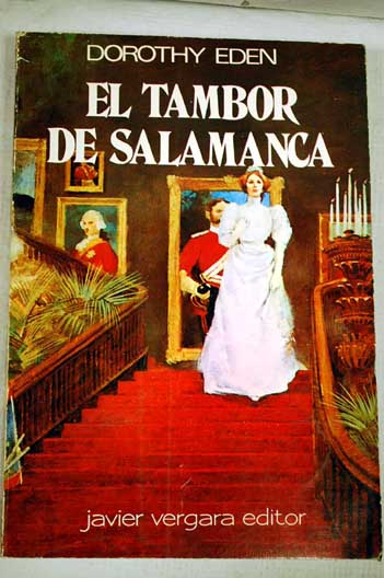 El tambor de Salamanca / Dorothy Eden