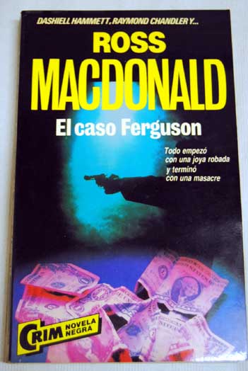 El caso Ferguson / Ross Macdonald