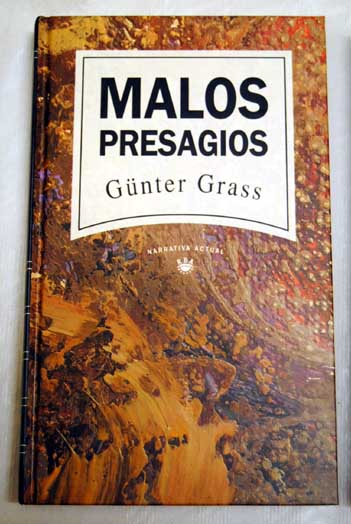 Malos presagios / Gnter Grass