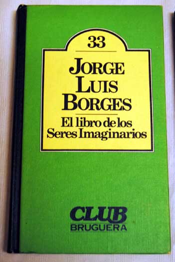 el libro de los seres imaginarios | jorge luis borges