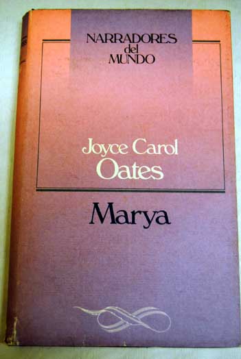 Marya / Joyce Carol Oates
