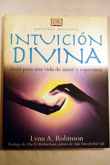 Intuición divina / Lynne Robinson