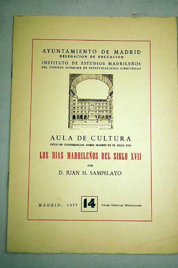 Los Das madrileos del siglo XVII / Juan Sampelayo