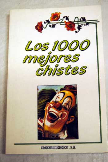 Los 1000 mejores chistes / Guillermo Martnez