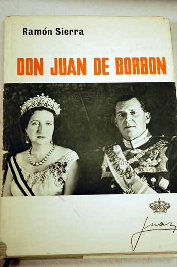 Don Juan de Borbn / Ramn Sierra